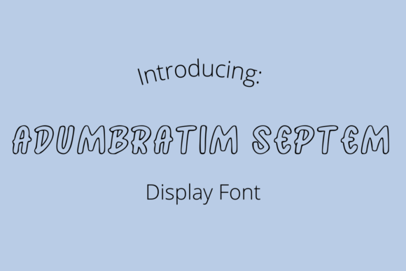 Adumbratim Septem Font for Editorial Design