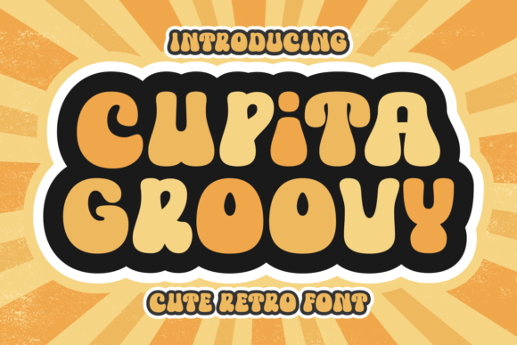 Cupita Groovy Font Review for Campaign Design