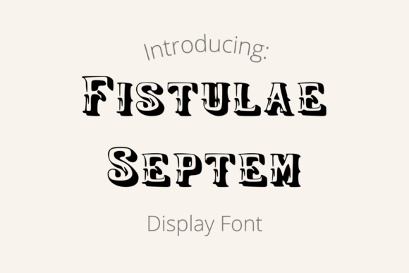 Fistulae Septem Font for Rustic Craft Designs