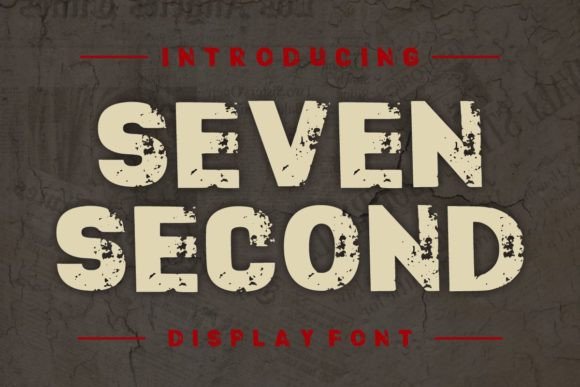 Seven Second Font: Bold Grunge Type for Crafters