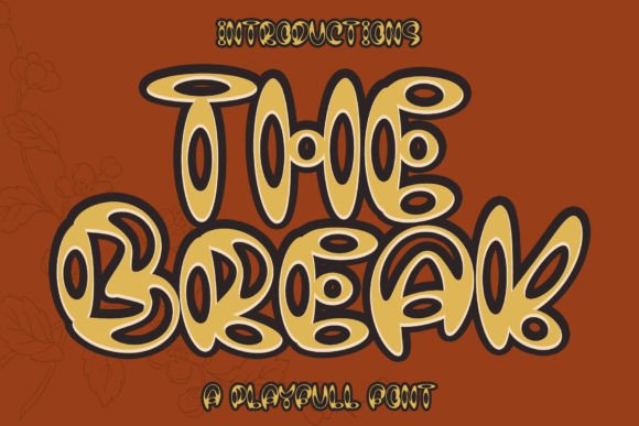 The Break Font: Elevating Small Business Branding